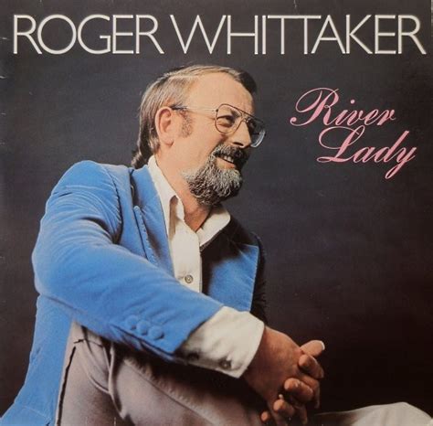 Roger Whittaker River Lady Vinyl Discogs