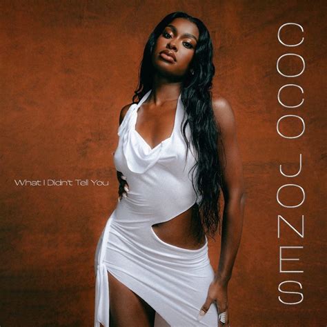 Coco Jones Shares Debut Ep ‘what I Didnt Tell You