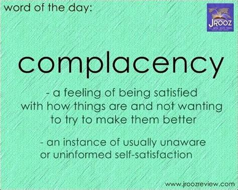 Ielts Word Of The Day Complacency Word Of The Day Words English