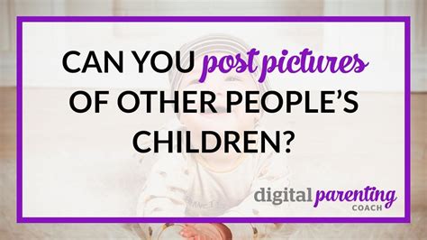 Posting Pictures Of Other Peoples Children