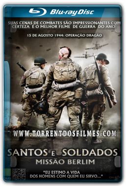 Santos e Soldados A Ultima Missão 2016 O trem bão só Filmes