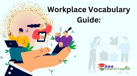 20 Comprehensive Workplace Vocabulary Guide Raa Natural English