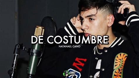 Natanael Cano “de Costumbre” Youtube