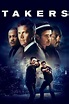‎Takers (2010) directed by John Luessenhop • Reviews, film + cast ...