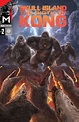 The Second Issue Of ‘Skull Island: The Birth of Kong’ Is Out!