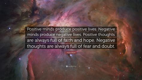 Joyce Meyer Quote Positive Minds Produce Positive Lives Negative