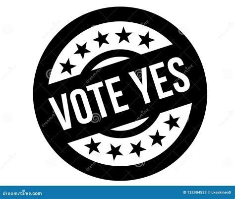 Vote Yes Stamp On White Stock Vector Illustration Of Verification