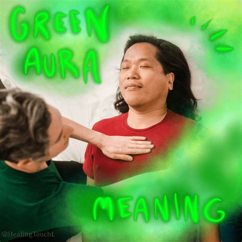 Green Aura Meaning The 4th Chakra And Reiki Reiki Colors