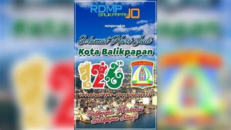 Rdmp Balikpapan Jo Ucapkan Selamat Hari Ulang Tahun Ke Kota Balikpapan Tribunkaltim Co