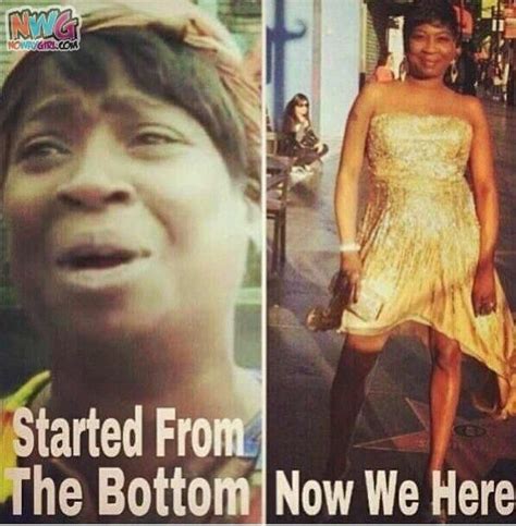 sweet brown started from the bottom now we here nowaygirl funny fun facts seriously funny