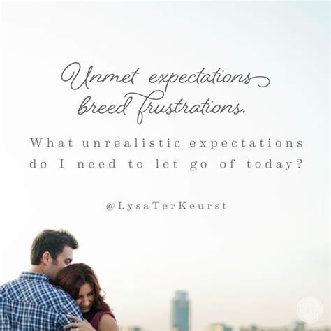 Unmet Expectation Expectation Quotes Need Quotes Best Quotes