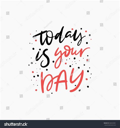 Today Your Day Bright Colored Letters Stock Vector Royalty Free 660433981