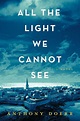 Anthony Doerr's ALL THE LIGHT WE CANNOT SEE Will Be a Netflix Limited ...