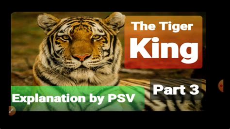 The Tiger King Part 3 Cbse Class 12 Line By Line Explanation In English