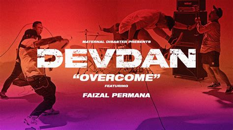 Devdan Overcome Featuring Faizal Permana Official Music Video