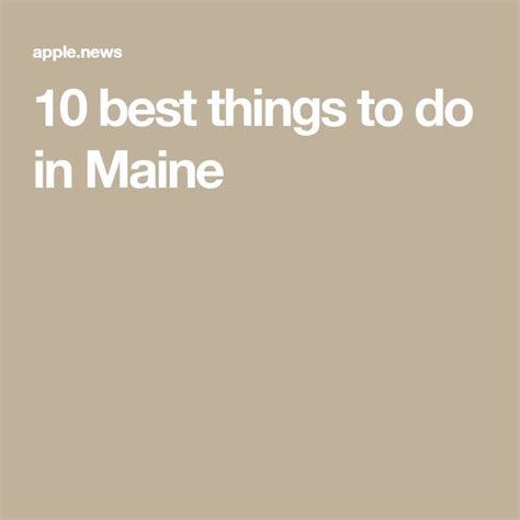10 Best Things To Do In Maine — National Geographic In 2023 Things To