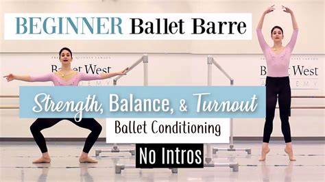 No Intros Beginner Ballet Barre For Strength Balance And Turnout