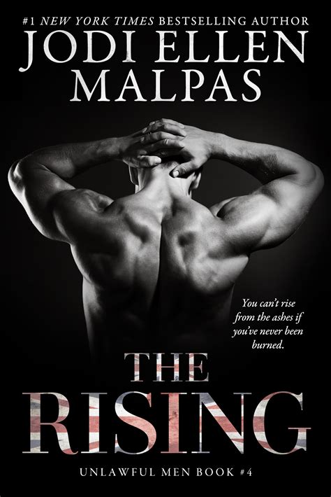 The Rising Unlawful Men 4 By Jodi Ellen Malpas Goodreads