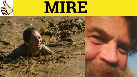 🔵 Mire Mired In Mire Meaning Mired Examples Mired Definition
