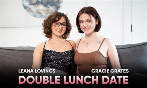 A Lunchtime Quickie Has Never Been This Hot Leana Lovings And Gracie Grates Join You For A Double