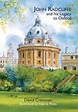 John Radcliffe and His Legacy to Oxford by Words by Design - Issuu