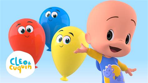 Learn The Colors And More With Cuquin And His Balloons Cleo And