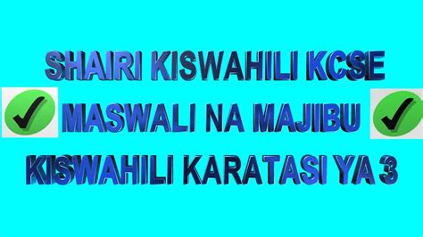 Shairi Maswali Na Majibu Kcse Revision Kiswahili Karatasi Ya 2 Na