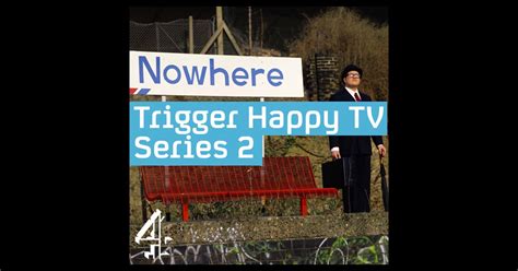 Trigger Happy Tv Series 2 On Itunes