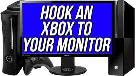 You can hook your monitor to your 360 but you don't need the computer to do it. How To Hook Your Xbox 360 or Xbox One To An Asus Monitor ...