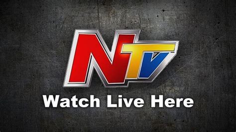 Ntv Live Telugu News Live Channel Ntv Telugu Live Live Tv