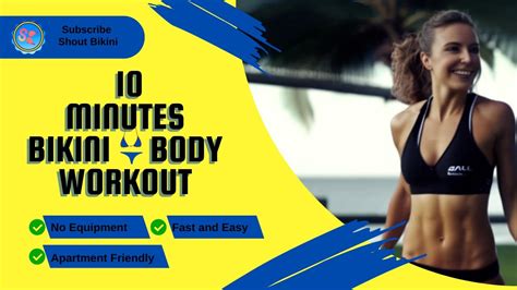 10 minute bikini body workout for beach ready shout bikini youtube