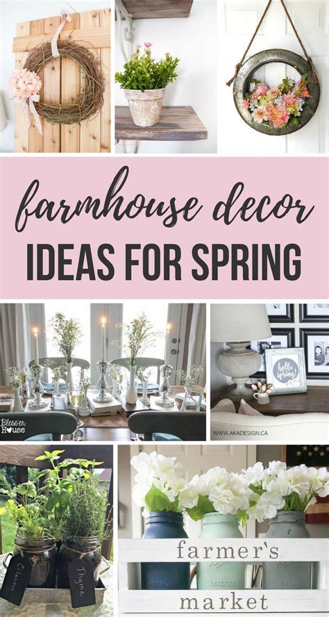 10 Spring Farmhouse Decor Ideas Youve Got To Steal Making Manzanita