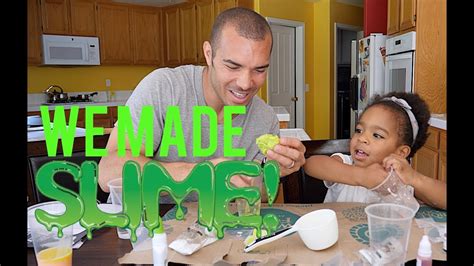 We Made Slime Father Daughter Time Youtube