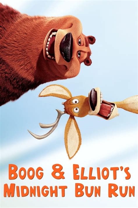 Boog And Elliots Midnight Bun Run 2006 — The Movie Database Tmdb