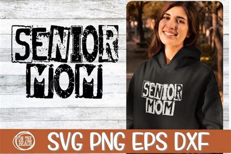 Senior Mom Svg Png White And Black Eps Dxf