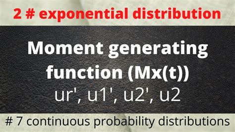 Moment Generating Function Of Exponential Distribution Mean And