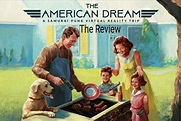 The American Dream – The Review
