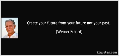 Create Your Future Quotes Quotesgram