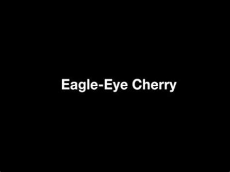 You and me, and a bottle of wine. Eagle-Eye Cherry - Mother is all Alone - YouTube