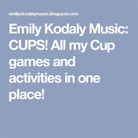 Emily Kodaly Music Cups All My Cup Games And Activities In One Place