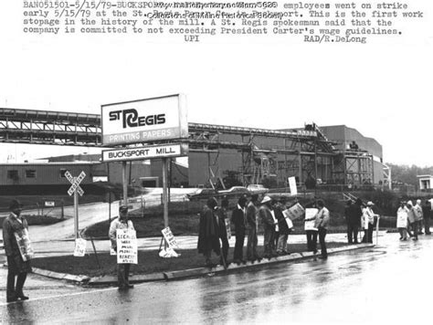 Strike At St Regis Paper Bucksport 1979 Maine Memory Network