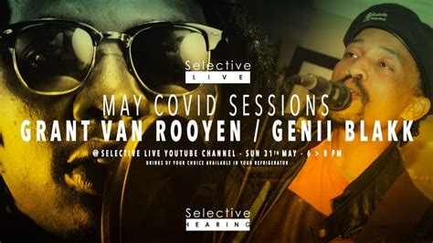 Selective Live Covid Sessions Grant Van Rooyen New Show And