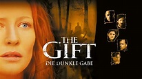 The Gift – Die dunkle Gabe – fernsehserien.de
