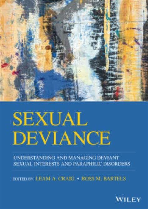 Download Pdf Sexual Deviance Understanding And Managing Deviant Sexual Interests And Paraphilic