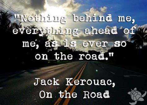 Jack Kerouac On The Road Travel Quote