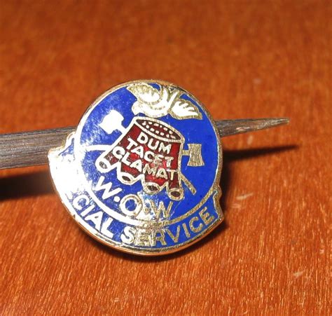 Vintage Wow Special Service Pin Woodmen Of The World Dum Tacet Clamat