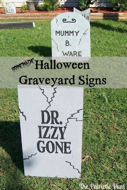 Halloween Graveyard Signs Homemade How To S Halloween Graveyard Halloween Headstone Diy