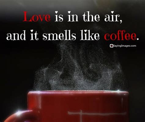 35 Fun Coffee Quotes To Boost Your Day
