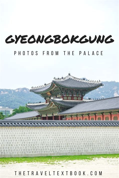 Gyeongbokgung Palace Is One Of Seouls Most Iconic Attractions Come