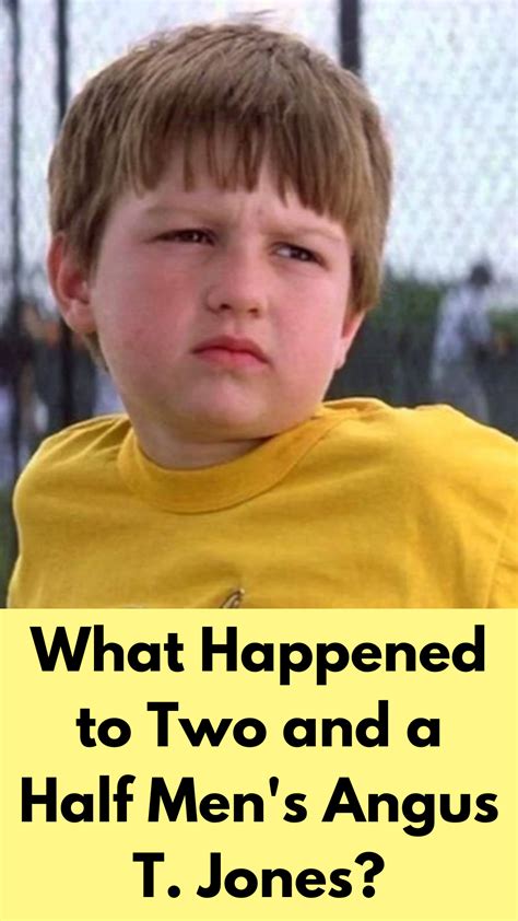 What Happened To Two And A Half Men S Angus T Jones